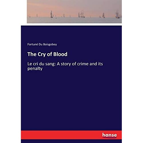 The Cry Of Blood