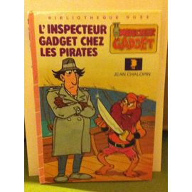 L'inspecteur Gadget Chez Les Pirates