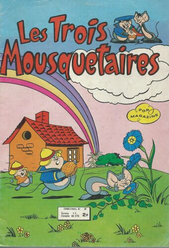 Les Trois Mousquetaires N° 49 : " La Vengeance D'herman Le Crapaud " + Dick Et Zim : " Pourquoi Creuser Ce Trou ? "