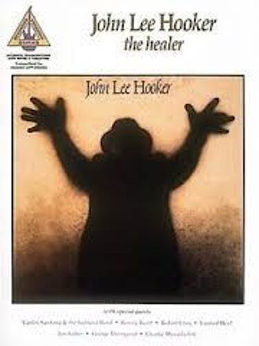 John Lee Hooker: The Healer