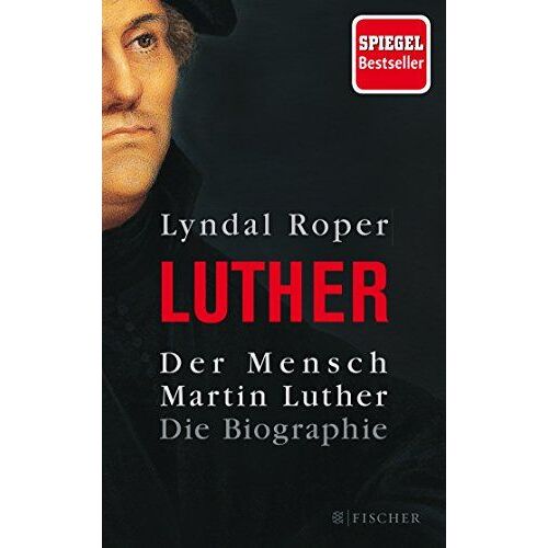 Der Mensch Martin Luther