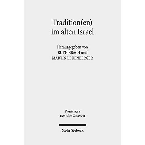 Tradition(En) Im Alten Israel
