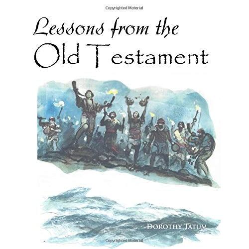 Lessons From The Old Testament