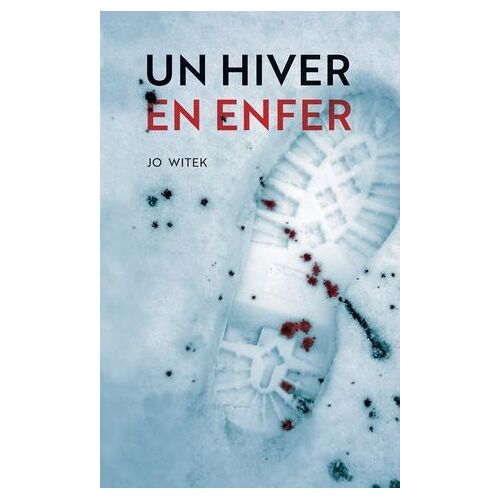 Un Hiver En Enfer