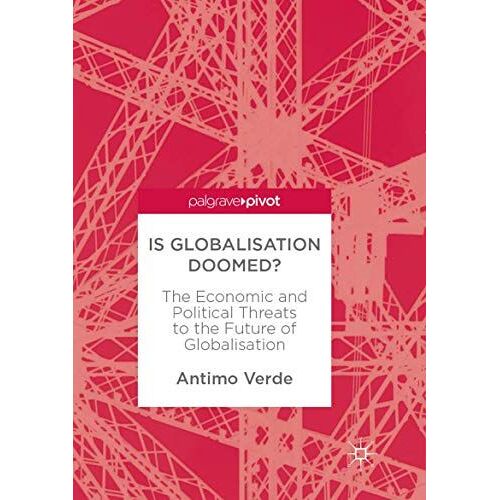 Is Globalisation Doomed?