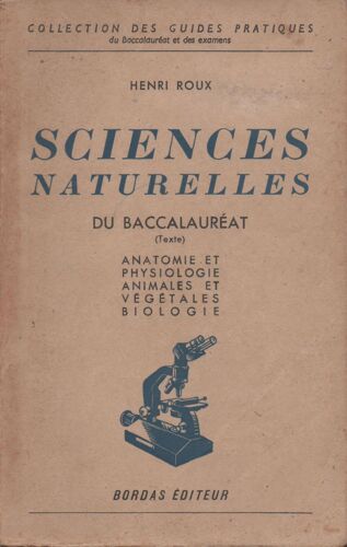 Sciences Naturelles Du Baccalaureat, Anatomie Et Physiologie Animales Et Vegetales, Biologie