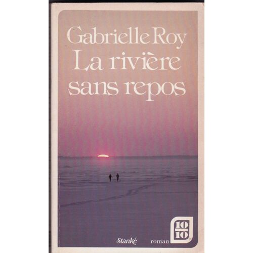 La Rivière Sans Repos