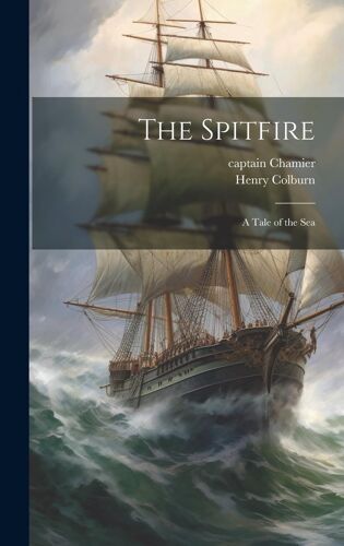 The Spitfire: A Tale Of The Sea