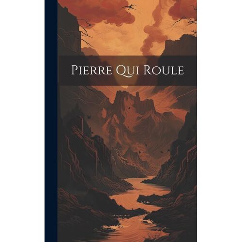 Pierre Qui Roule