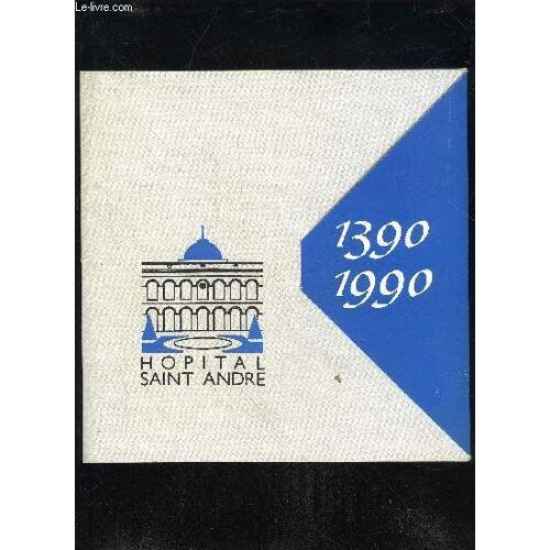 Hopital Saint-Andre 1390 1990