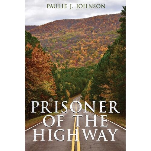 Prisoner Of The Highway
