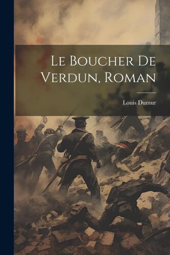 Le Boucher De Verdun, Roman