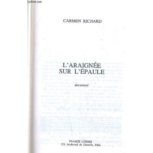 L'araignee Sur L'epaule.