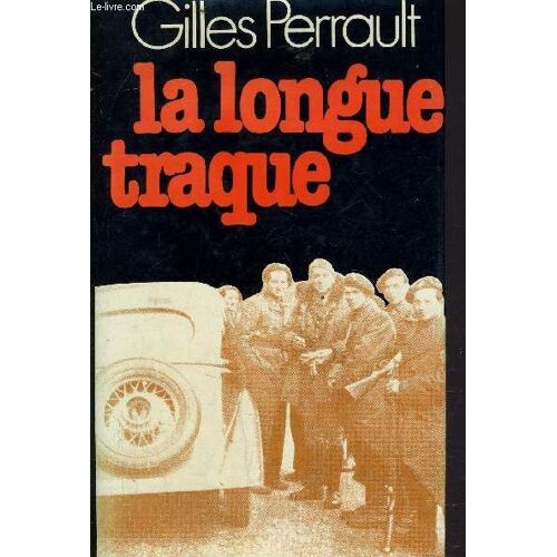La Longue Traque.