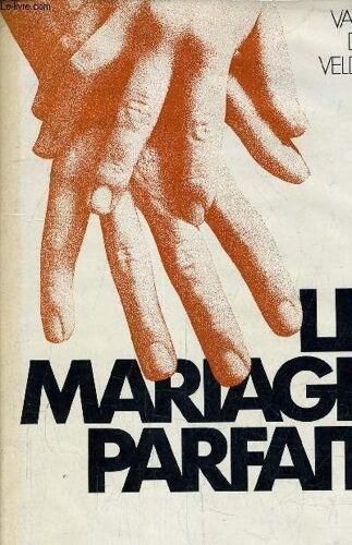 Le Mariage Parfait.