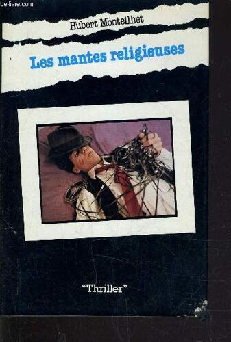 Les Mantes Religieuses.