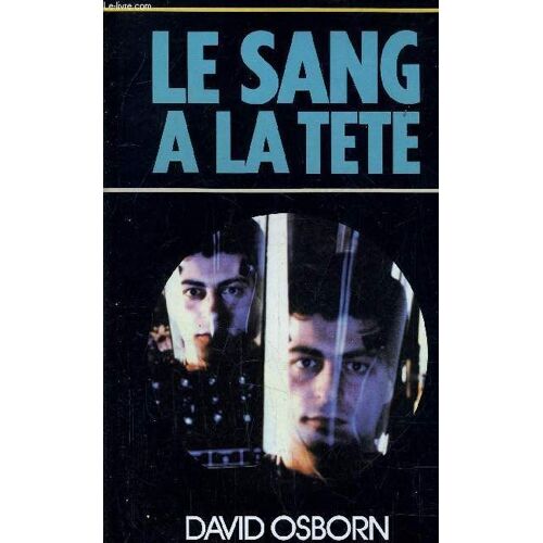 Le Sang A La Tete.