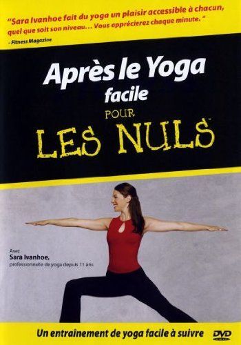 Après Le Yoga Facile Pour Les Nuls