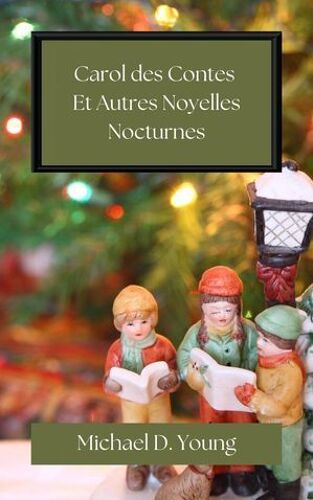 Carol Des Contes Et Autres Noyelles Nocturnes