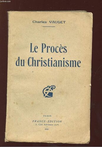 Le Proces Du Christianisme.