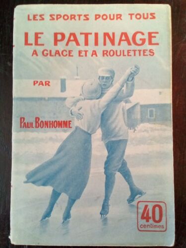 Les Sports Pour Tous: Le Patinage À Glace Et À Roulettes