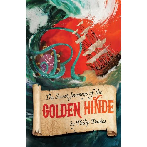 The Secret Journeys Of The Golden Hinde