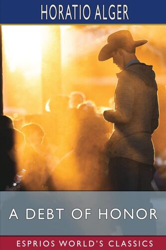 A Debt Of Honor (Esprios Classics)