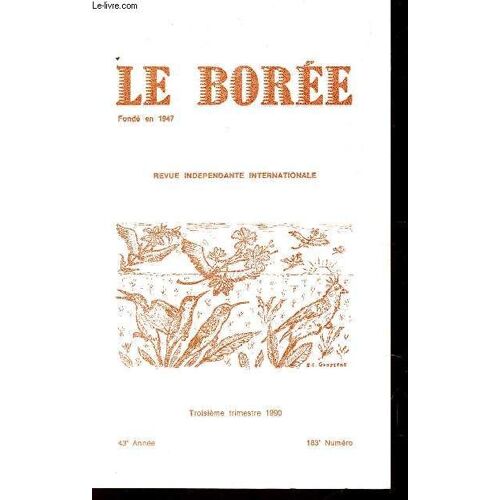 Le Boree, Revue Independante Internationale - 43e Annee - 183e Numero - 3e Trimestre 1990/ C. Bruneau : Charles Vildrac - H. Abattu : Le Viol Du Violon - Etc...