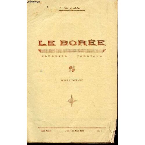 Le Boree, Courrier Nordique / 6e Annee - Juin-15 Aout 1953 - N° 5 / Victor Behar, Poete Solitaire - Emile Poiteau : L'isolement - Mineur,Ou Donc Es Tu ? De P. Galant ...