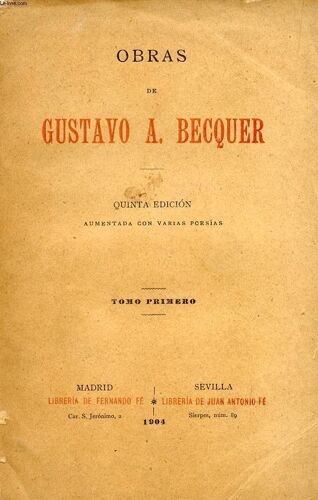 Obras De Gustavo A. Becquer, Tomo I
