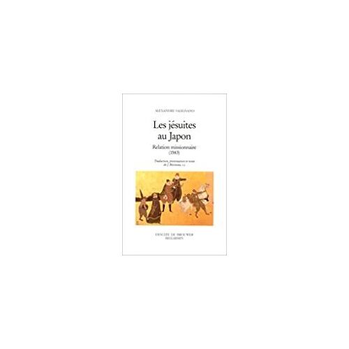 Les Jésuites Au Japon - Relation Missionnaire (1583)