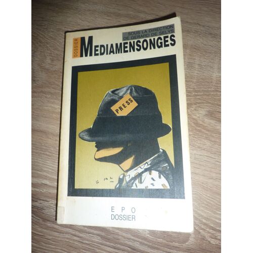Dossier Mediamensonges