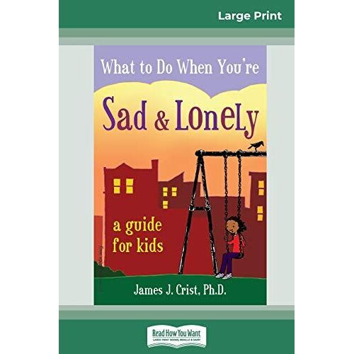 What To Do When You're Sad & Lonely