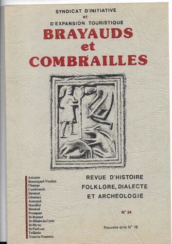 Brayauds Et Combrailles 1983, Montespedon En 1609, Décès Capponi 1788 Combrondes, Pénurie De Grains 1793 Litige Riom Combronde, Crime À Teilhède 1873, Beauregard Et Curé Parton 1894, Jozerand