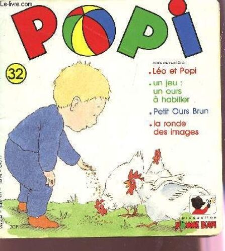 Popi - N°32 - Avril 1989 / Leo Et Popi - Un Jeu - Petit Ours Brun - La Ronde Des Images...