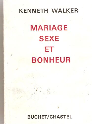 Mariage Sexe Et Bonheur.