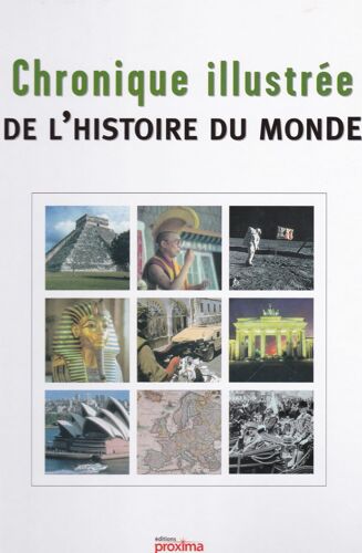 Chronique Illustrée De L'histoire Du Monde