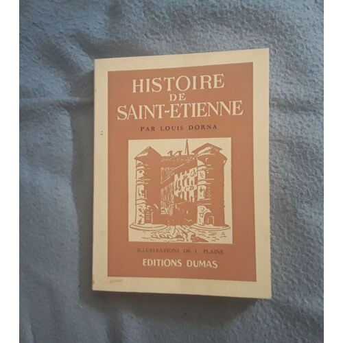Histoire De Saint-Étienne