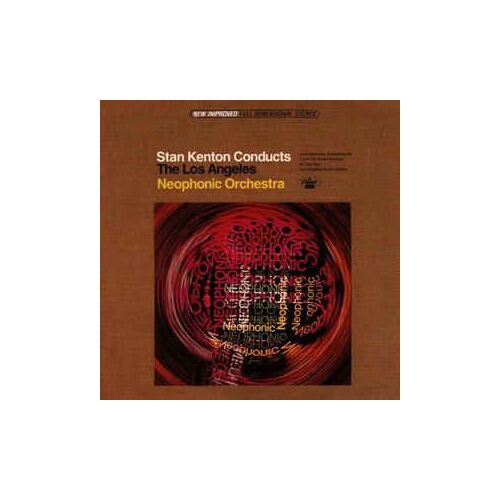 Stan Kenton Conducts The Los Angeles Neophonic Orchestra