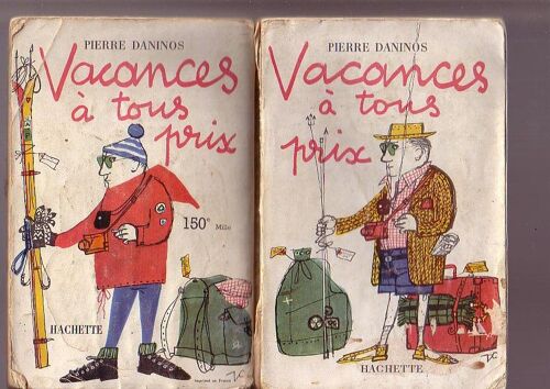 Vacances À Tous Prix. Dessins De Jacques Charmoz.