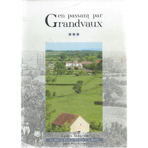 En Passant Par Grandvaux