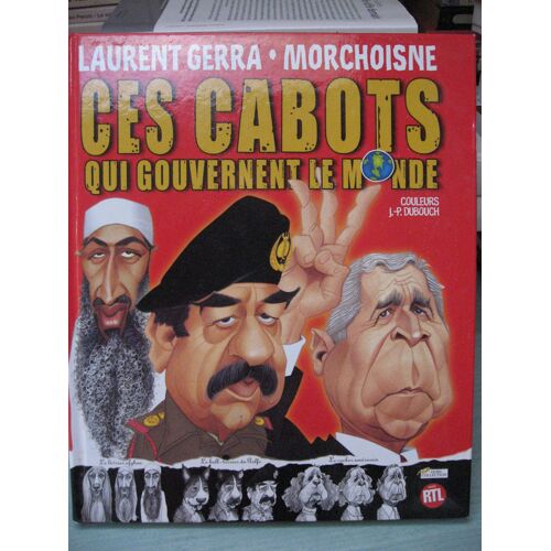 Les Cabots Qui Nous Gouvernent.