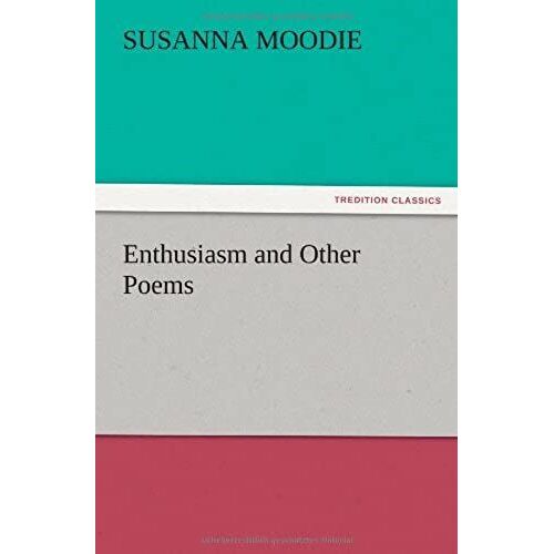 Enthusiasm And Other Poems