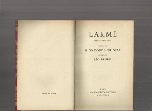 Lakmé. Opéra En Trois Actes. Musique De Léo Delibes