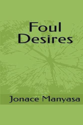 Foul Desires