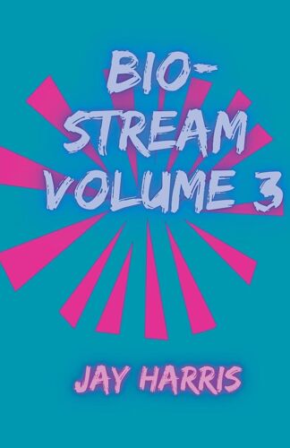Bio-Stream Volume 3