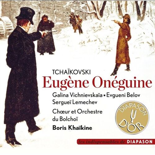 Peter Ilyich Tchaikovski Eugene Onegin Galina Vishnevskaya Valentina Petrova Larissa Avdeyeva Eugenia Verbitskaya Eugene Belov Sergei Lemeshev Ivan Petrov Georgi Pankov Igor Mijailov Andrei Sokolov