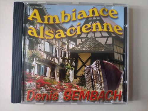 Denis Sembach - Ambiance Alsacienne