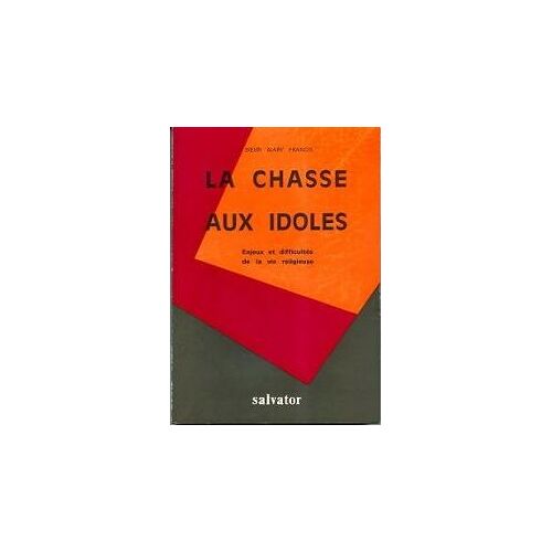 La Chasse Aux Idoles