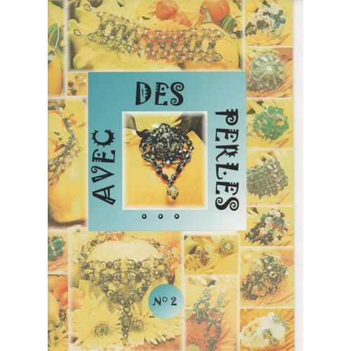 Avec Des Perles... N°2